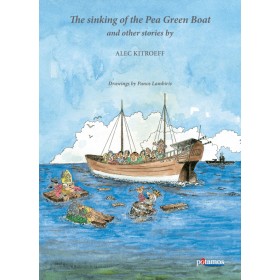 The sinking of the Pea Green Boat and other stories